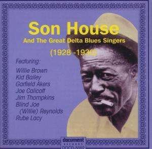 Cover for Son House And The Great Delta Blues Singers (1928-1930) (CD) (2021)