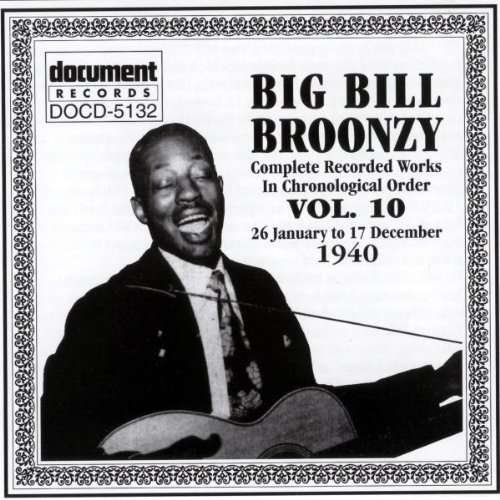 Cover for Big Bill Broonzy · Vol.10 1940 (CD) (2002)