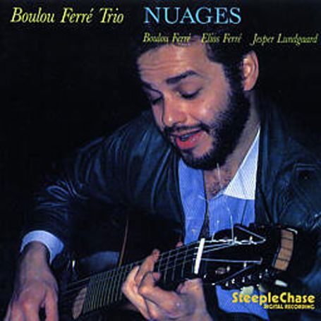 Nuages - Boulou Ferre - Muzyka - STEEPLECHASE - 0716043122226 - 28 sierpnia 1989