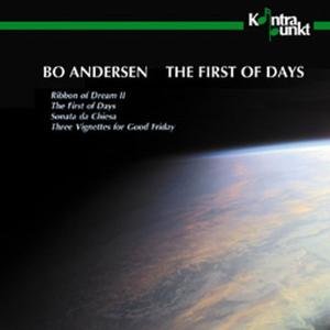 Bo Andersen - First Of Days - Trio Vasrovia - Musik - KONTRAPUNKT - 0716043234226 - 10. september 2009