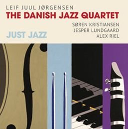 Danish Jazz Quartet · Just Jazz (CD) [Digipak] (2014)
