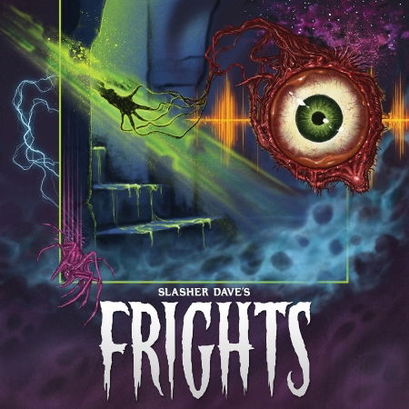 Frights - Slasher Dave - Musique - 20 BUCK SPIN - 0721616810226 - 19 octobre 2018