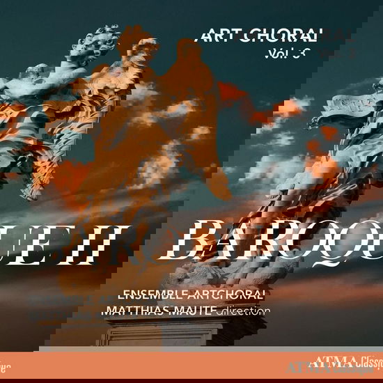 Cover for Ensemble Artchoral / Matthias Maute · Art Choral, Vol.3, Baroque II (CD) (2023)
