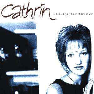 Looking for shelter - Cathrin - Musikk - Inter - 0724348460226 - 