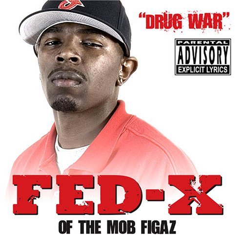 Cover for Fed-x · Drug War (CD) (2006)