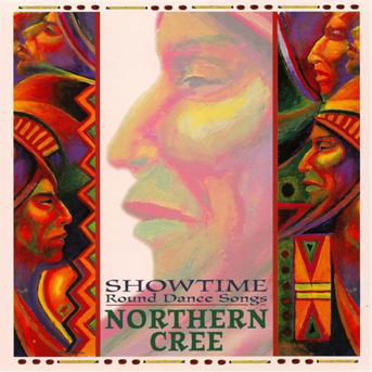 Cover for Northern Cree · Showtime (CD) (2007)