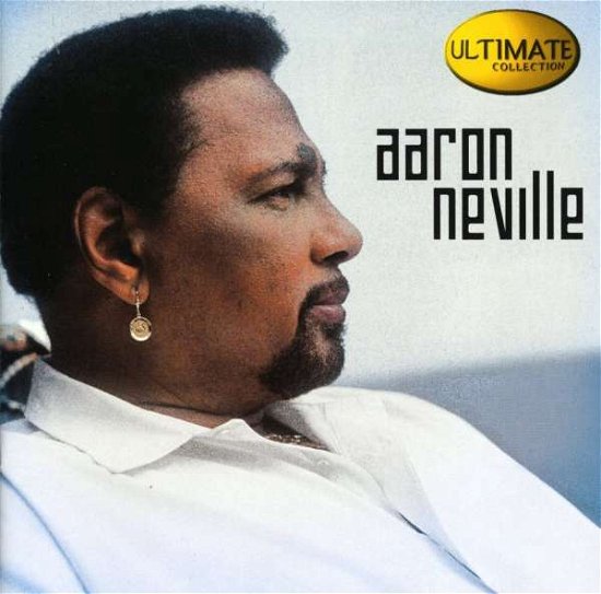 Ultimate Collection - Aaron Neville - Música - HIP-O - 0731452019226 - 13 de agosto de 2010