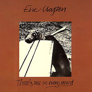 ThereS One In Every Crowd - Eric Clapton - Musique - POLYDOR - 0731453182226 - 23 août 1996