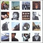 Cover for Bon Jovi · Bon Jovi - Crush (CD) [Bonus Tracks edition] (2012)