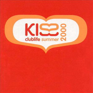 Cover for Kiss Clublife · Summer 2000 (CD) (1901)