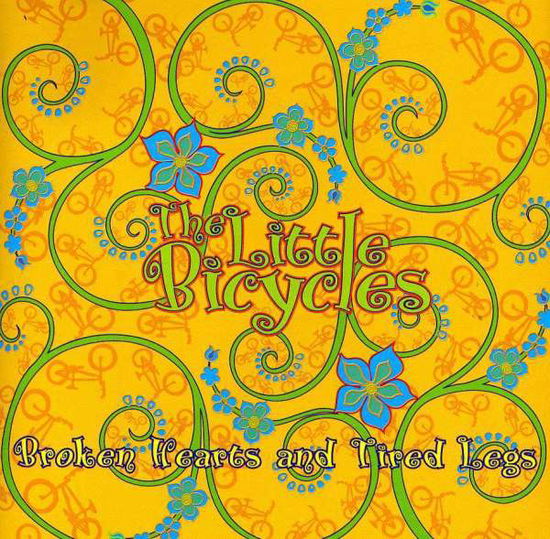 Cover for Little Bicycles · Broken Hearts &amp; Tired Legs (CD) (2007)