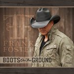 Cover for Frank Foster · Boots On The Ground (CD) (2016)