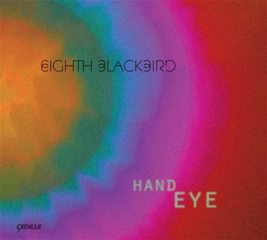 Hand Eye - Andres,timo / Eighth Blackbird - Musik - CEDILLE RECORDS - 0735131916226 - 8. april 2016