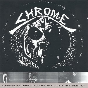 Cover for Chrome · Chrome Flasback -best Of- (CD) [Best Of edition] (2005)