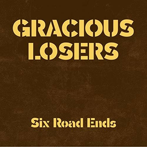 Cover for Gracious Losers · Six Road Ends (LP) (2021)
