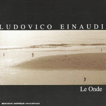 Cover for Einaudi Ludovico · Le Onde (CD) (2004)