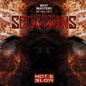 Cover for Scorpions · Hot &amp; Slow: Best Masters of the 70's (CD) (2004)