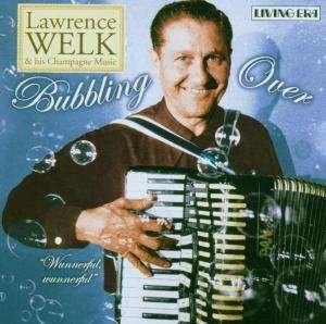 Cover for Lawrence Welk · Lawrence Welk-bubblin over (CD)