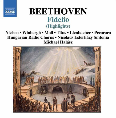 Cover for Beethoven / Nielsen / Winbergh / Moll / Titus · Fidelio Highlights (CD) (2005)