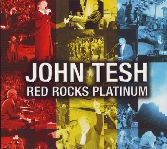 Red Rocks Platinum - John Tesh - Música -  - 0748143461226 - 25 de outubro de 2005