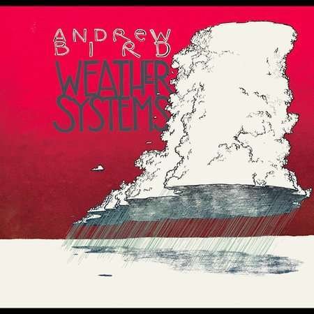 Cover for Andrew Bird · Weather Systems (CD) (2003)