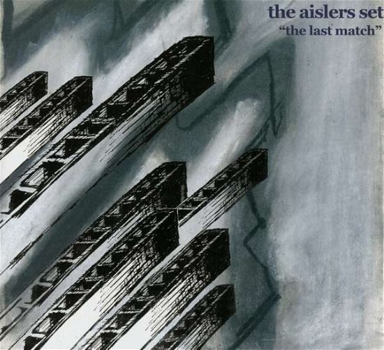 Cover for Aislers Set · Last Match (CD) [Reissue edition] (2000)