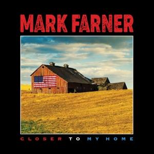 Cover for Mark Farner · Closer To My Home (CD) (2024)