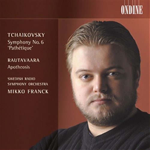 Symphony No.6/Apotheosis - Tchaikovsky / Rautavaara - Música - ONDINE - 0761195100226 - 14 de maio de 2003