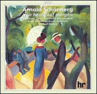 Von Heute Auf Morgen - Schoenberg - Muziek - CPO - 0761203953226 - 6 oktober 2000