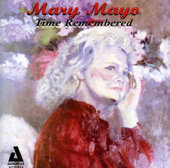 Cover for Mary Mayo · Time Remembered (CD) (2000)