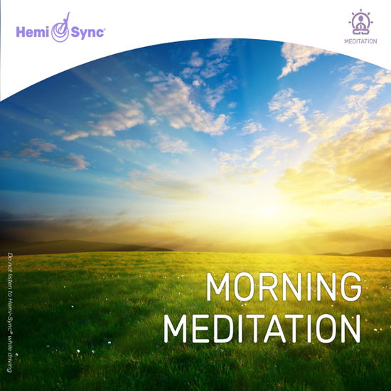 Cover for Garrett Stevens &amp; Hemi-sync · Morning Meditation (CD) (2020)