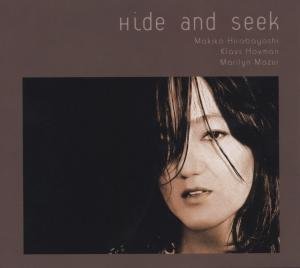 Hide & Seek - Makiko Hirabayashi - Musik - ENJA - 0767522919226 - 14. juni 2011