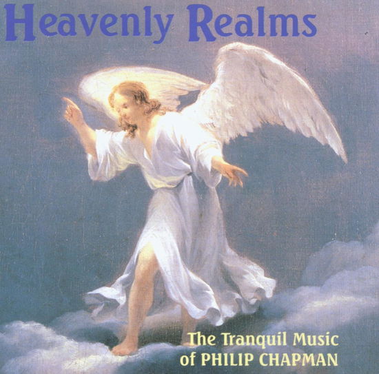 Cover for Philip Chapman · Heavenly Realms (CD) (1997)