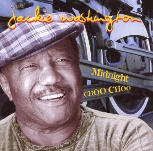 Cover for Jackie Washington · Midnight Choo Choo (CD) (2009)