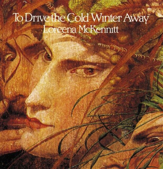 Cover for Loreena McKennit · To drive the cold winter away (CD) [1. Painos] (2004)