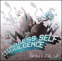 Cover for Mindless Self Indulgence · Shut Me Up (SCD) [Remix edition] (2006)