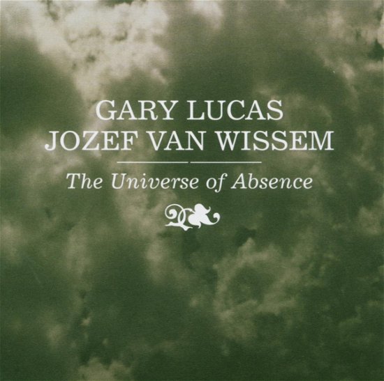 Cover for Lucas, Gary / Van Wissem, Jozef · The Universe of Absence (CD) (2005)