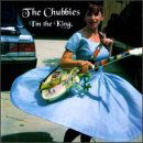 Cover for Chubbies · I'm The King (CD) (1995)