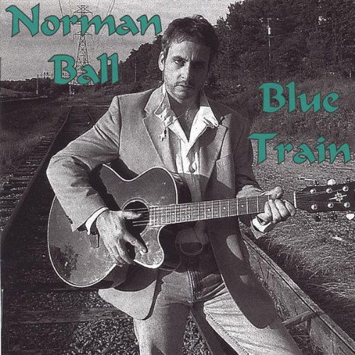 Cover for Norman Ball · Blue Train (CD) (2003)