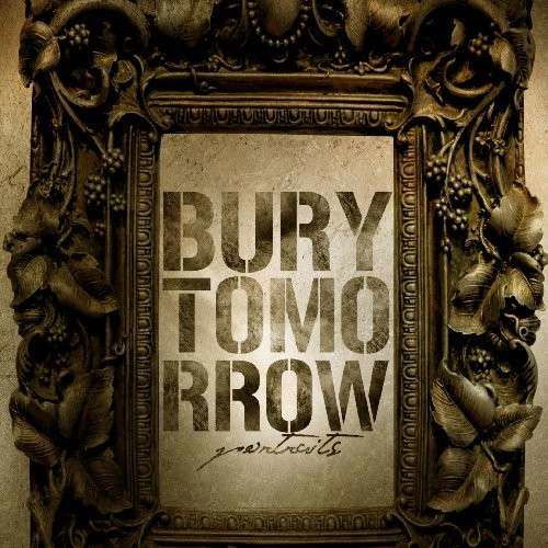 Cover for Bury Tomorrow · Portraits (CD) (2010)