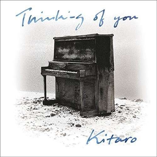 Thinking of You - Kitaro - Música - DOMO RECORDS - 0794017321226 - 9 de março de 2015