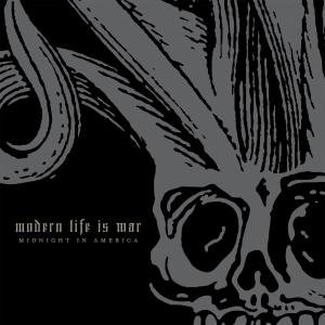 Cover for Modern Life is War · Midnight in America (CD) (2007)