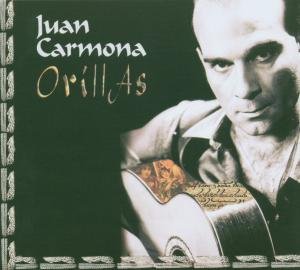 Orillas - Juan Carmona - Musik - LE CHANT DU MONDE - 0794881838226 - 22. februar 2007