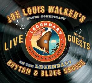 Cover for Joe Louis Walker · Legendary R&amp;B Cruise (CD) (2010)