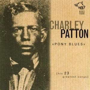 Cover for Charley Patton · Pony Blues (CD) (2009)