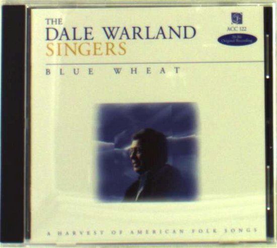 Cover for Dale Warland · Blue Wheat (CD) (1996)