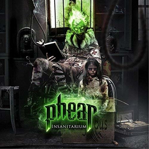 Cover for Phear · Insanitarium (CD) [Digipak] (2020)