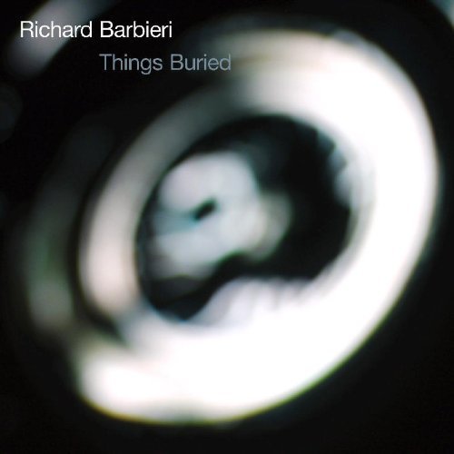 Cover for Richard Barbieri · Things Buried (CD) (2010)