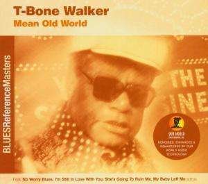 Mean Old World - T-Bone Walker - Musikk - OUT OF LINE - 0804558330226 - 8. januar 2013