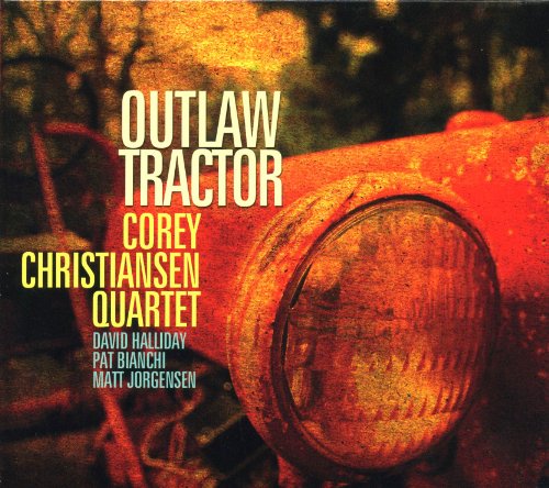 Outlaw Tractor - Corey Christiansen - Muzyka - ORIGIN RECORDS - 0805558256226 - 18 maja 2010